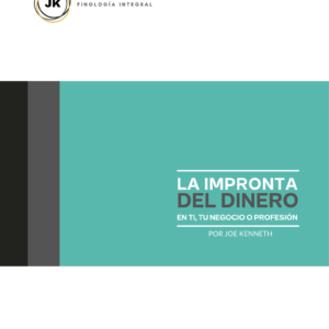 Guía: La impronta del dinero en ti, tu negocio o tu profesión