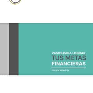 Pasos para lograr tus metas financieras